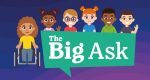 an illustration of six children to promote the Big Ask