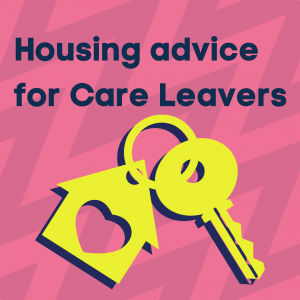 A graphic showing keys with a house keyring with the title "Housing advice for care leavers"