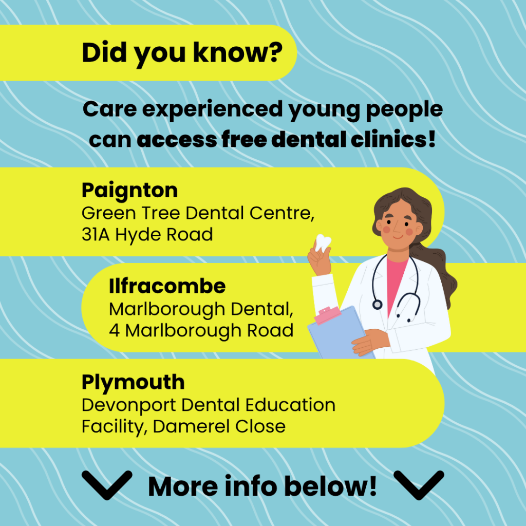 Care leavers up to 25 can now access free dental services!