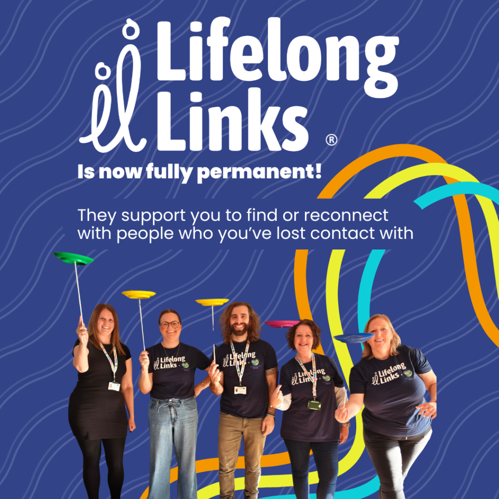 The Lifelong Links service has now been permanently funded !
